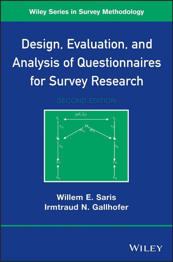 Design, Evaluation, and Analysis of Questionnaires for Survey Research 2nd Edition