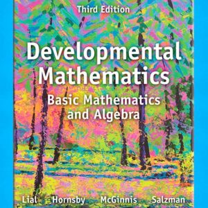 Developmental Mathematics Basic Mathematics and Algebra 3rd Edition- Margaret L. Lial