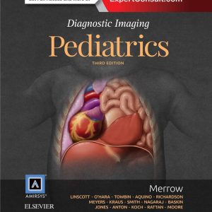 Diagnostic Imaging Pediatrics 3rd Edition by A. Carlson Merrow Jr. MD FAAP