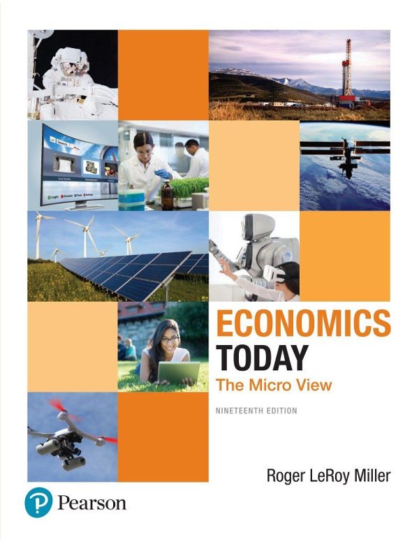 Economics Today The Micro View 19th Edition - Roger LeRoy Miller