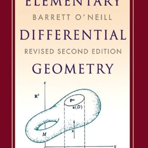 Elementary Differential Geometry 2nd Edition by Barrett O'Neill
