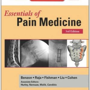 Essentials of Pain Medicine 3rd Edition by Honorio Benzon