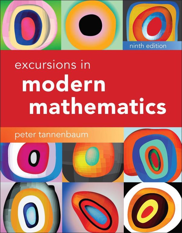Excursions in Modern Mathematics 9th Edition by Peter Tannenbaum
