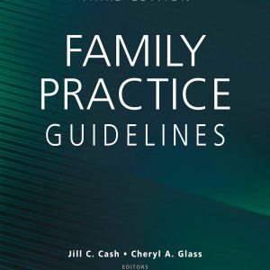 Family Practice Guidelines 3rd Edition by Jill C. Cash