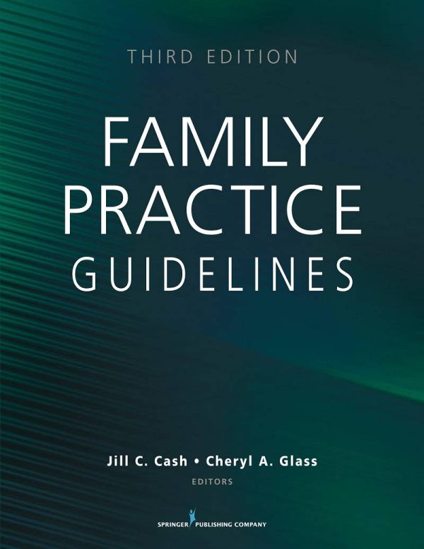 Family Practice Guidelines 3rd Edition by Jill C. Cash