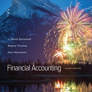Financial Accounting 4th Edition J. David Spiceland