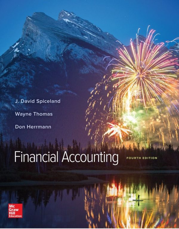 Financial Accounting 4th Edition J. David Spiceland