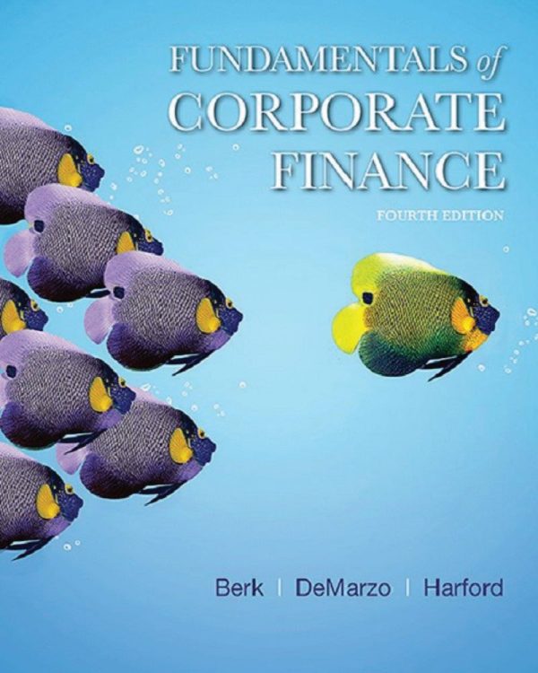 Fundamentals of Corporate Finance 4th Edition by Jonathan Berk