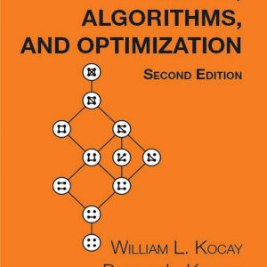Graphs Algorithms and Optimization 2nd Edition by William Kocay