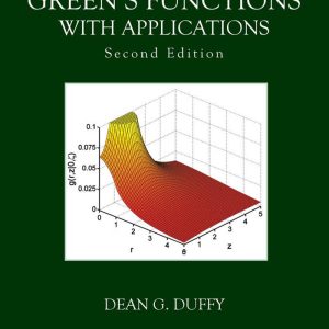 Green's Functions with Applications 2nd Edition by Dean G. Duffy