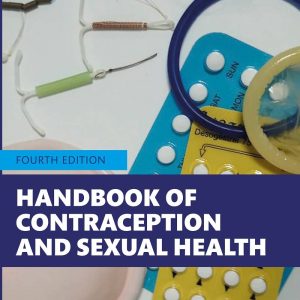 Handbook of Contraception and Sexual Health 4th Edition by Suzanne Everett