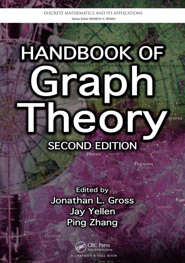 Handbook of Graph Theory 2nd Edition by Jonathan L. Gross