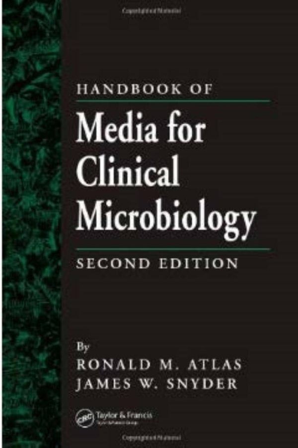 Handbook of Media for Clinical Microbiology 2nd Edition by James W. Snyder
