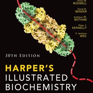 Harpers Illustrated Biochemistry 30th Edition by Victor Rodwell