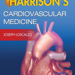 Harrison's Cardiovascular Medicine 2nd Edition by Joseph Loscalzo