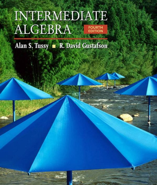 Intermediate Algebra 4th Edition by Alan S. Tussy