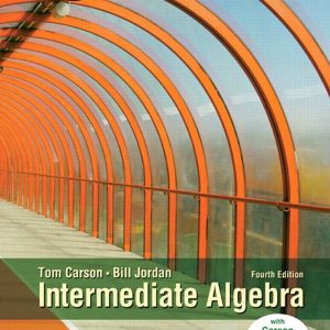 Intermediate Algebra 4th  - Tom Carson