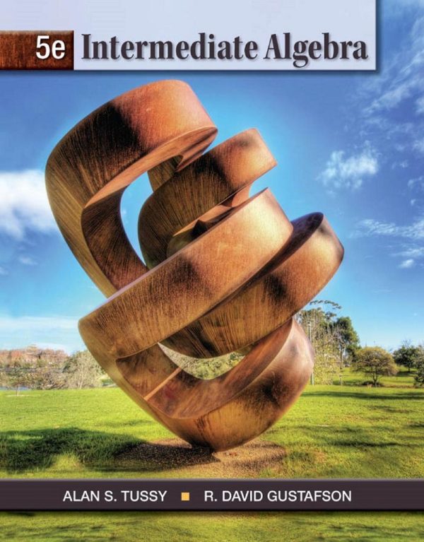 Intermediate Algebra 5th Edition by Alan S. Tussy