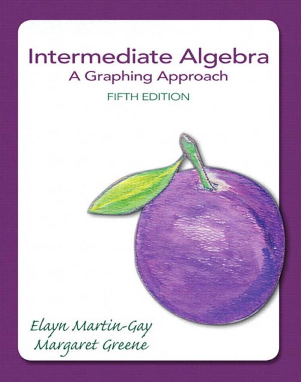 Intermediate Algebra (Hardcover) 5th Edition by Julie Miller