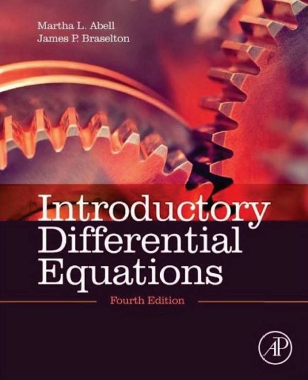 Introductory Differential Equations 4th Edition by Martha L. L. Abell