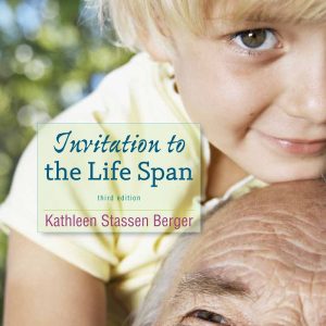 Invitation to the Life Span 3rd Edition by Kathleen Stassen