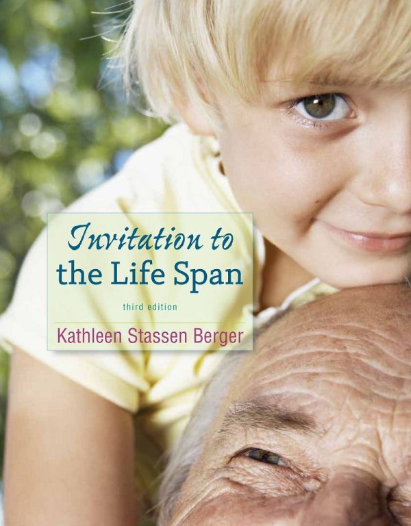Invitation to the Life Span 3rd Edition by Kathleen Stassen