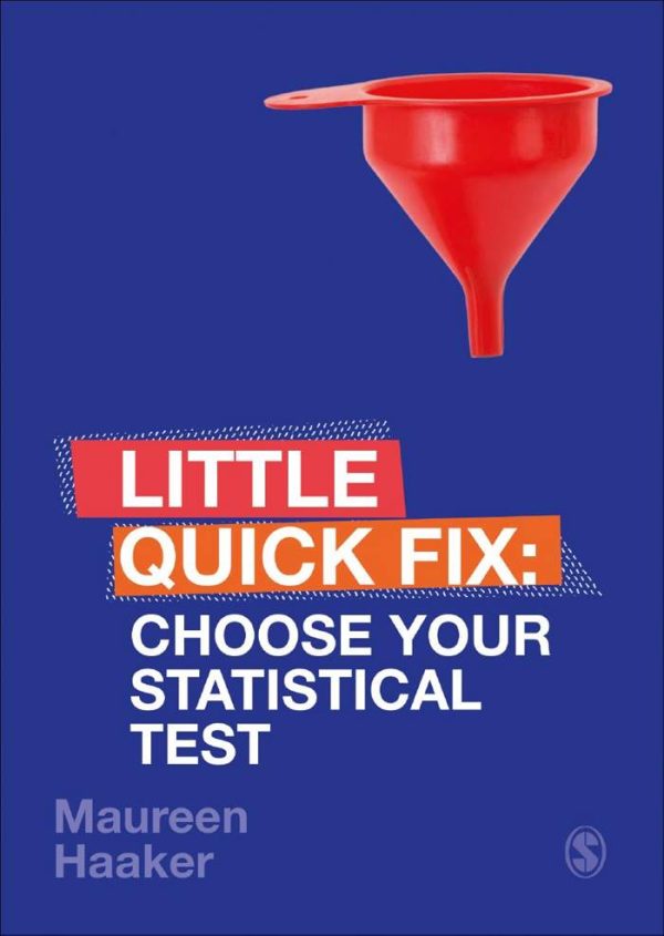 Little Quick Fix Choose Your Statistical Test 1st Edition by Maureen Haaker