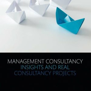 Management Consultancy Insights and Real Consultancy Projects