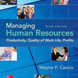 Managing Human Resources Productivity Quality of Work Life Profits 10e 10th Edition