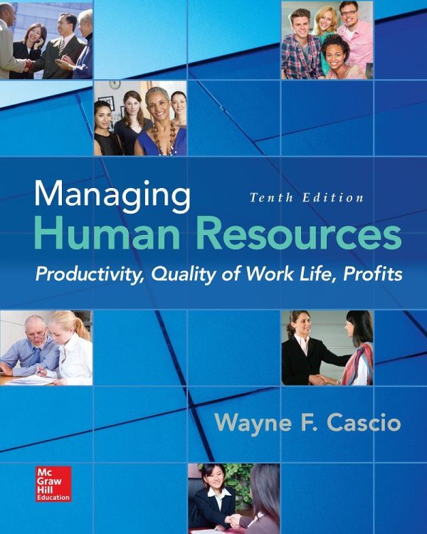 Managing Human Resources Productivity Quality of Work Life Profits 10e 10th Edition