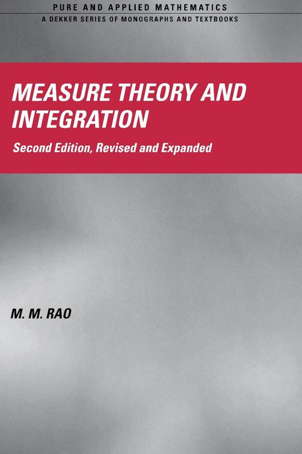 Measure Theory and Integration 2nd Edition by M.M. Rao