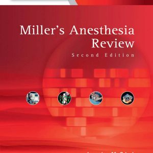 Miller's Anesthesia Review Expert Consult 2nd Edition by Lorraine M Sdrales MD
