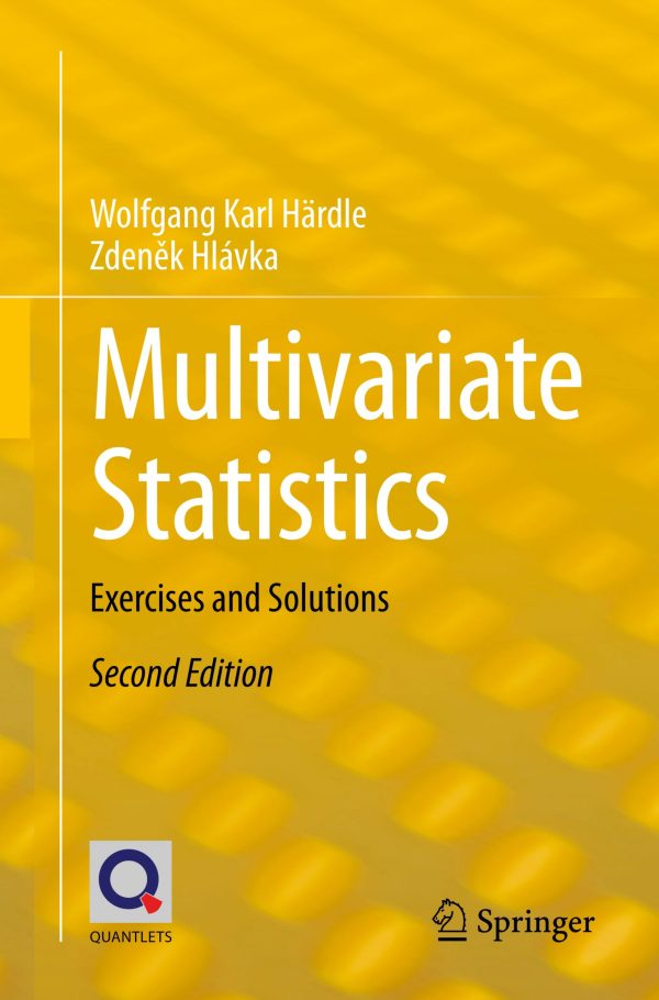 Multivariate Statistics Exercises and Solutions 2nd Edition by Wolfgang Karl Härdle