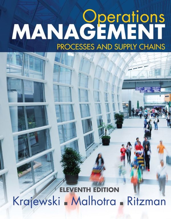 Operations Management Processes and Supply Chains 11th Edition