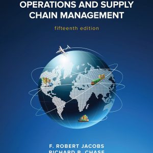 Operations and Supply Chain Management 15th Edition by F. Robert Jacobs