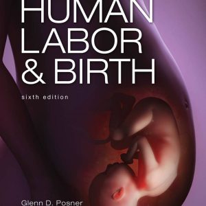 Oxorn Foote Human Labor and Birth 6th Edition by Glenn David Posner