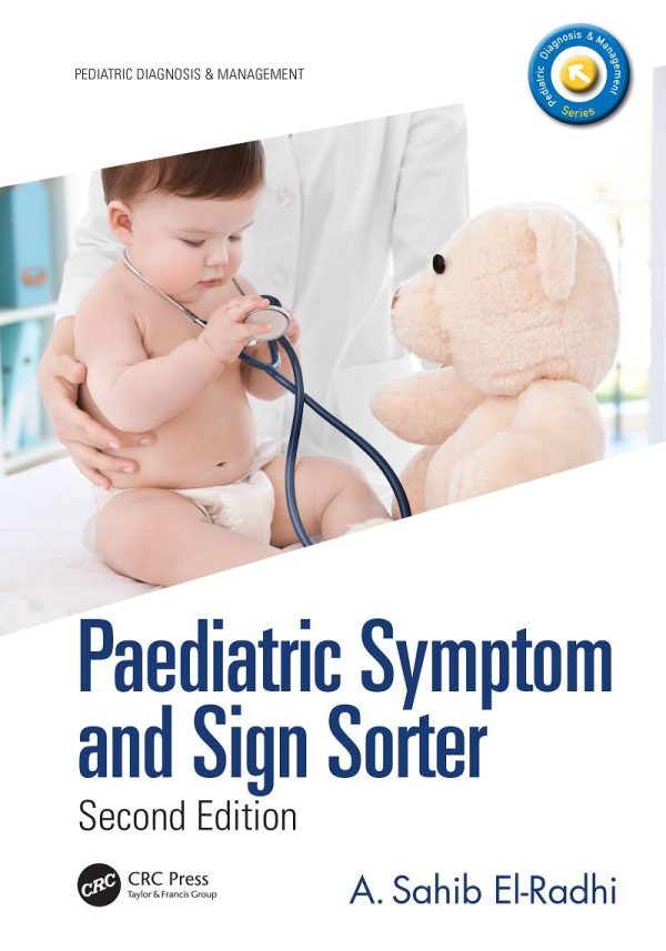 Paediatric Symptom and Sign Sorter Second Edition by A. Sahib El-Radhi
