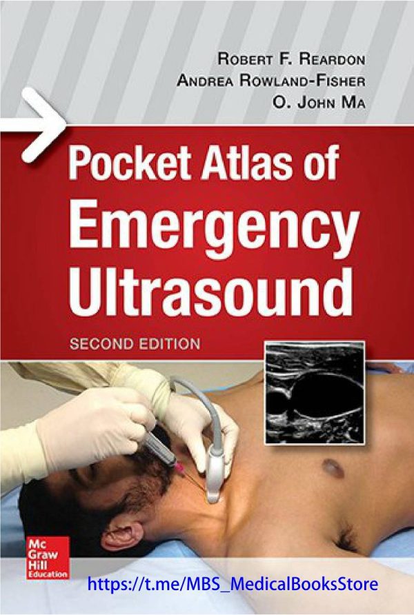 Pocket Atlas of Emergency Ultrasound 2nd Edition by Robert F. Reardon
