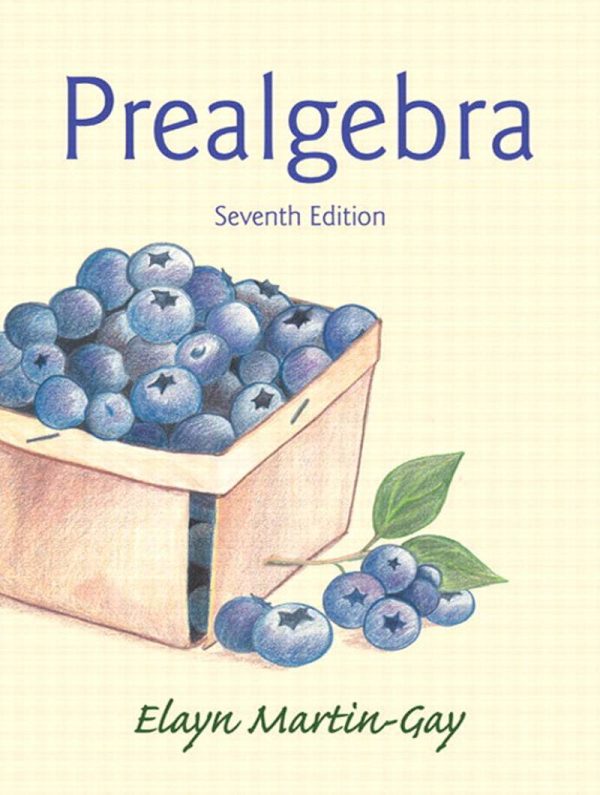 Prealgebra 7e (7th Edition) by  Elayn El Martin-Gay