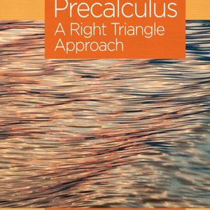 Precalculus A Right Triangle Approach (3rd Edition) - Jogindar Ratti