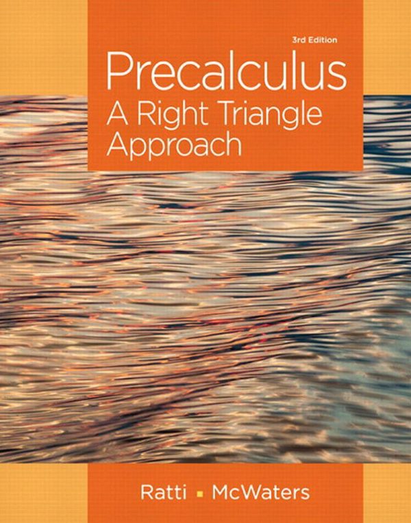 Precalculus A Right Triangle Approach (3rd Edition) - Jogindar Ratti