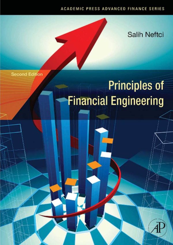 Principles of Financial Engineering 2nd Edition by Salih N. Neftci