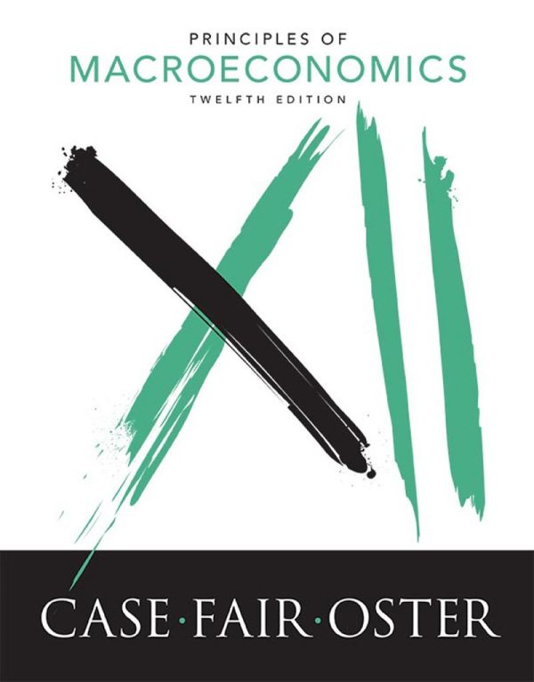 Principles of Macroeconomics 12th Edition by Karl E. Case