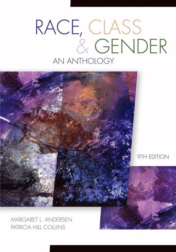 Race Class & Gender An Anthology 9th Edition