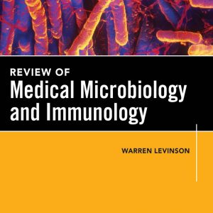 Review of Medical Microbiology and Immunology 13th Edition by Warren E. Levinson