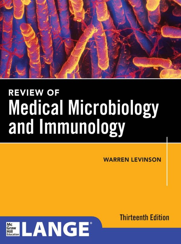 Review of Medical Microbiology and Immunology 13th Edition by Warren E. Levinson