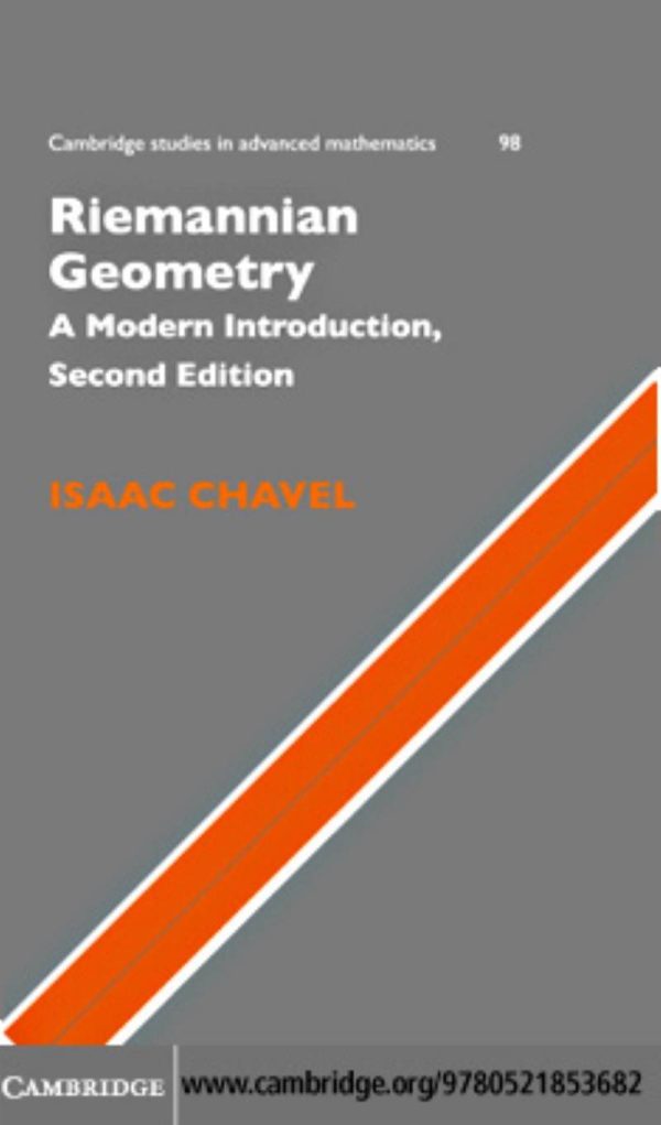Riemannian Geometry A Modern Introduction 2nd Edition by Isaac Chavel
