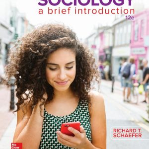 Sociology A Brief Introduction 12e Loose Leaf 12th Edition - Richard T. Schaefer