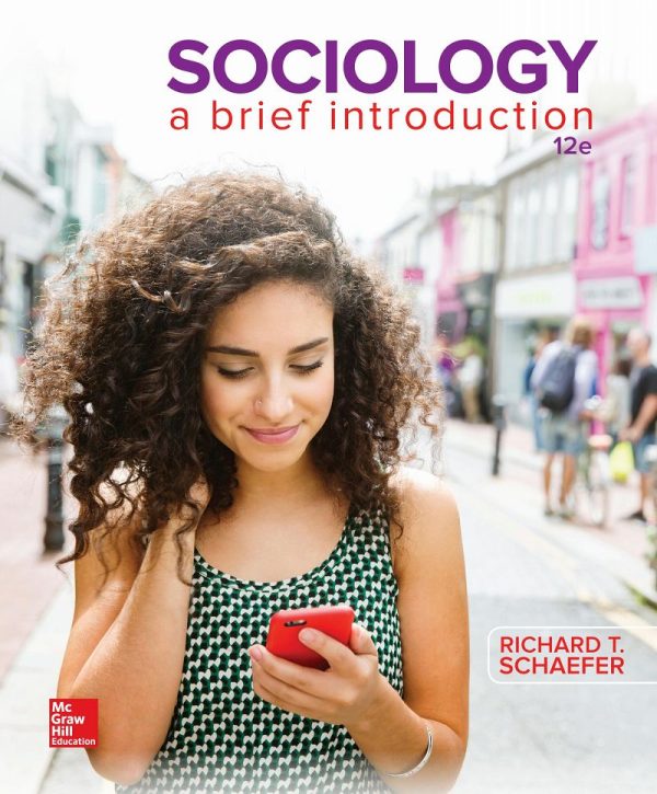 Sociology A Brief Introduction 12e Loose Leaf 12th Edition - Richard T. Schaefer