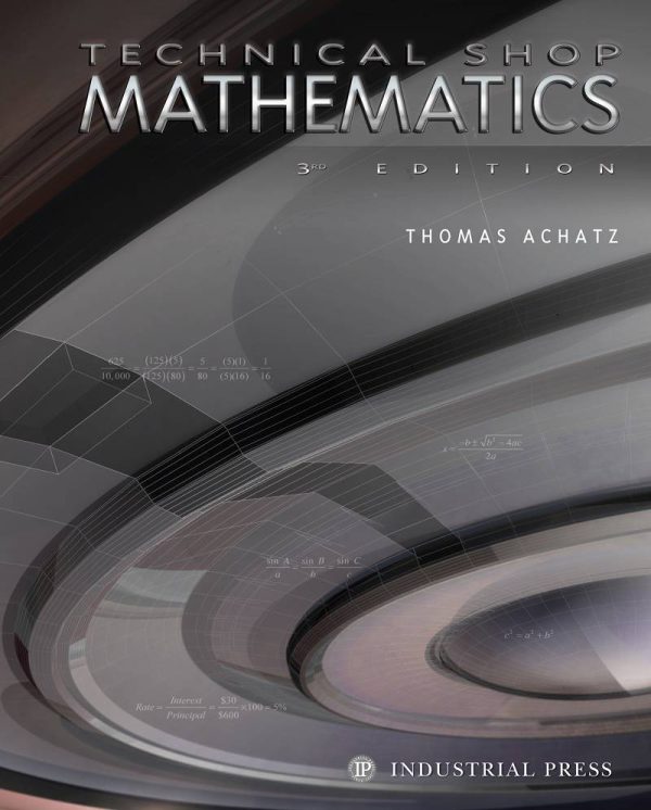 Technical Shop Mathematics 3rd Edition by Thomas Achatz